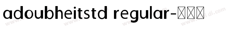 adoubheitstd regular字体转换